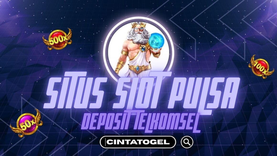 Bandar Depo Pulsa XL Terpercaya – Layanan Deposit Pulsa XL Terbaik