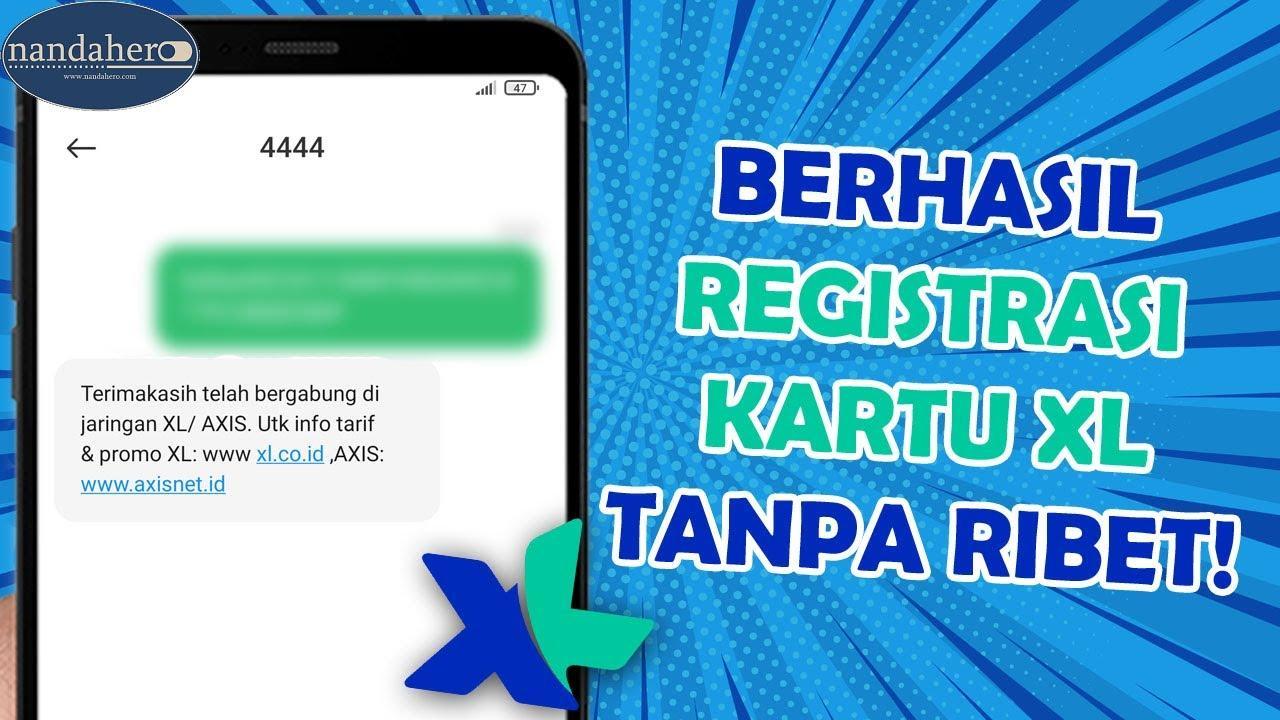 Daftar XL: Langkah Mudah Bergabung dengan Layanan XL Axiata