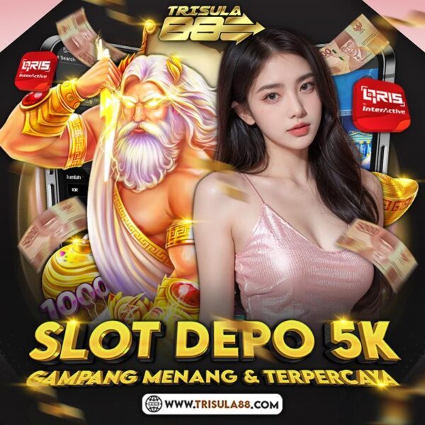 Daftar Depo 5k Alternatif: Pilihan Terbaik untuk Deposit 5 Ribu